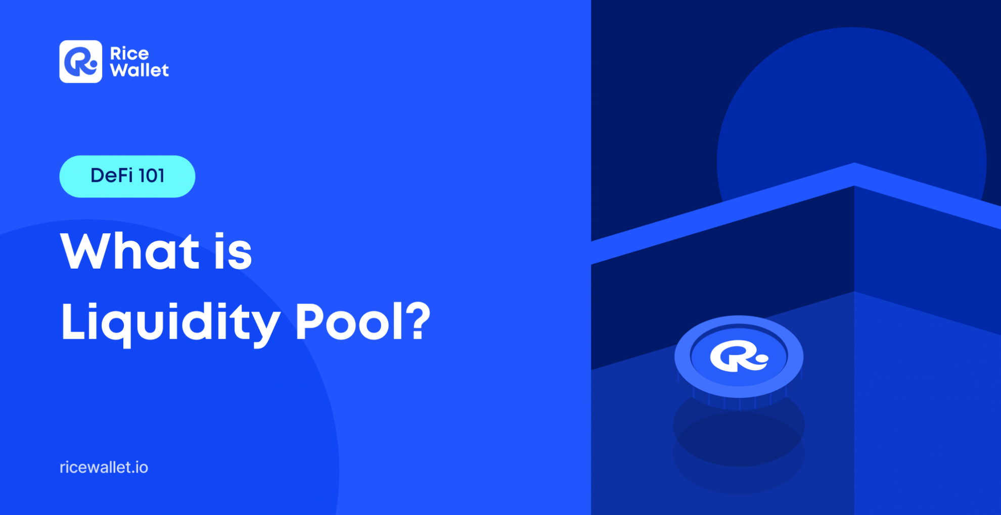 defi-101-what-is-liquidity-pool-blog-rice-wallet